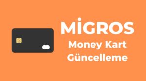 migros money kart güncelleme