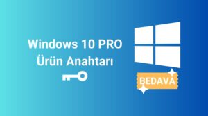 windows 10 pro ürün anahtarı bedava